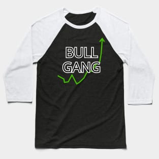 Bull Gang Stonks Only Go Up Baseball T-Shirt